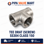 Tee Drat (Screw) SS304 Class 150 BSPT