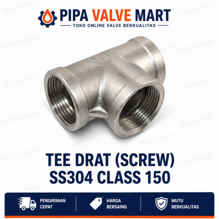 Tee Drat (Screw) SS304 Class 150 BSPT