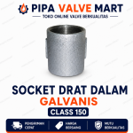 Socket Drat Dalam Galvanis Class 150 1/8" - 1"